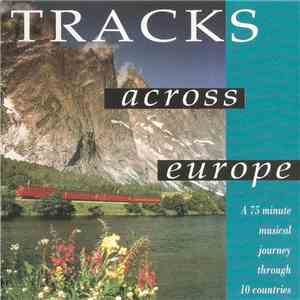 Various - Tracks, Across Europe download flac mp3