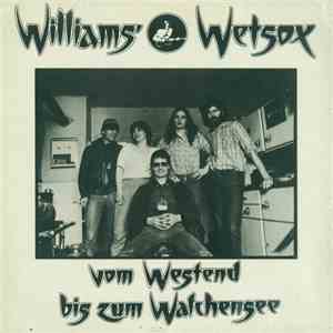 Williams' Wetsox - Vom Westend Bis Zum Walchensee download flac mp3