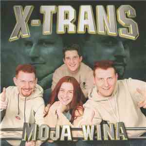 X-Trans - Moja Wina download flac mp3