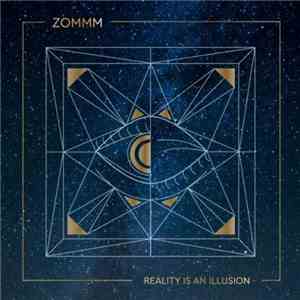 Zommm - Reality Is An Illusion download flac mp3