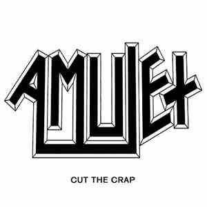 Amulet  - Cut The Crap download flac mp3