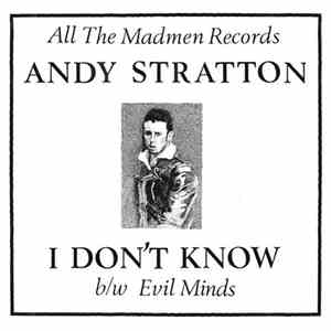 Andy Stratton - I Don't Know / Evil Minds download flac mp3