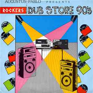 Augustus Pablo - Rockers Dub Store 90's download flac mp3