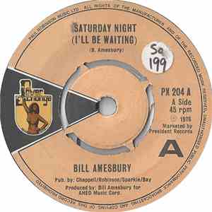 Bill Amesbury - Saturday Night (I'll Be Waiting) download flac mp3