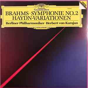 Brahms  Herbert von Karajan  Berliner Philharmoniker - Symphonie No. 2 & Haydn-Variationen download flac mp3