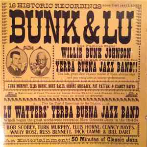 Bunk Johnson / Lu Watters' Yerba Buena Jazz Band - Bunk & Lu download flac mp3