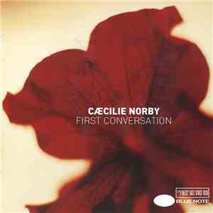 Cæcilie Norby - First Conversation download flac mp3
