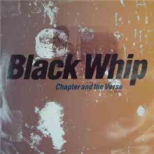 Chapter And The Verse - Black Whip download flac mp3