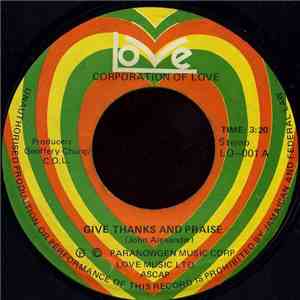 Corporation Of Love - Give Thanks And Praise download flac mp3