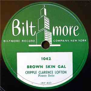 Cripple Clarence Lofton - Brown Skin Gal / You've Done Tore Your Playhouse Down download flac mp3