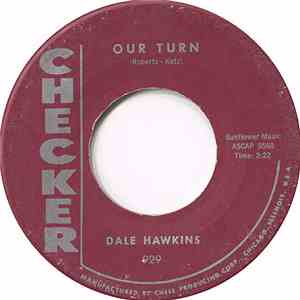 Dale Hawkins - Our Turn / Lifeguard Man download flac mp3