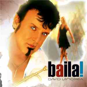 David Longoria - Baila! download flac mp3