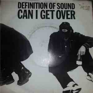 Definition Of Sound - Can I Get Over download flac mp3
