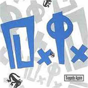 D.I. - Tragedy Again download flac mp3