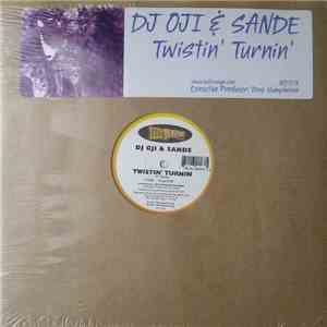 DJ Oji & Sande - Twistin' Turnin download flac mp3