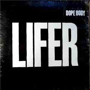 Dope Body - Lifer download flac mp3