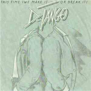 D-Tango - This Time (We Make It Or Break It) download flac mp3