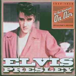 Elvis Presley - The Elvis Broadcasts (On Air) flac mp3 download