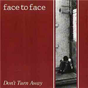 Face To Face - Don't Turn Away download flac mp3