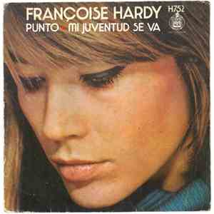 Françoise Hardy - Punto / Mi Juventud Se Va download flac mp3