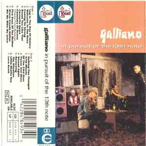 Galliano - In Pursuit Of The 13th Note download flac mp3