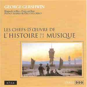 George Gershwin - Rhapsody In Blue - Porgy And Bess download flac mp3