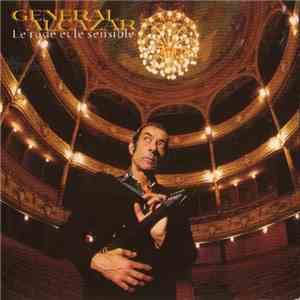 Général Alcazar - Le Rude Et Le Sensible download flac mp3