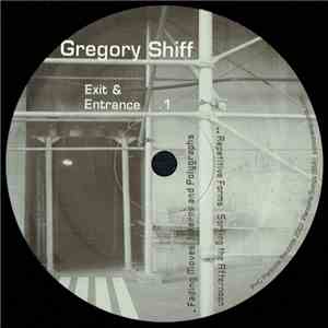 Gregory Shiff - Exit And Entrance #1 EP download flac mp3