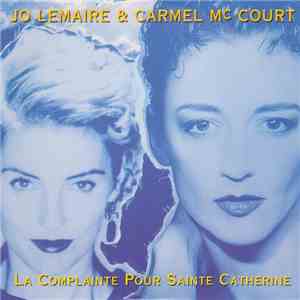 Jo Lemaire & Carmel Mc Court - La Complainte Pour Sainte Catherine download flac mp3