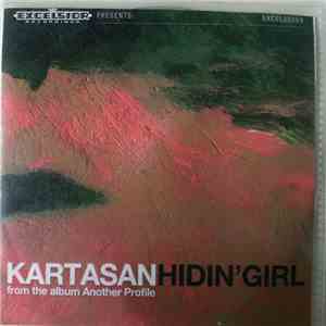 Kartasan - Hidin' Girl download flac mp3