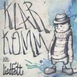 Liedfett - Klarkomm download flac mp3