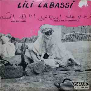 Lili l'Abbassi - Ana Elli Habek / Zenzla Khlat Oréansville download flac mp3