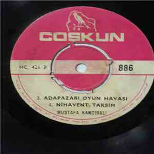 Mustafa Kandirali - Kandra Oyun Havası / Adapazarı Oyun Havası download flac mp3