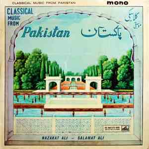 Nazakat Ali - Salamat Ali - Classical Music From Pakistan download flac mp3