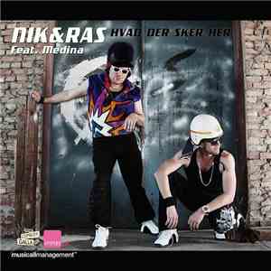 Nik & Ras feat. Medina - Hvad Der Sker Her flac mp3 download
