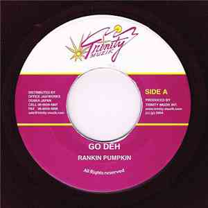 Rankin Pumpkin - Go Deh download flac mp3