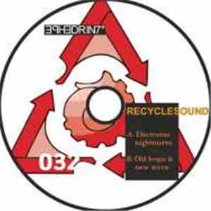 Recyclesound - Electronic Nightmares (Ephedrin7'') download flac mp3