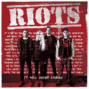 Riots - It Will Never Change download flac mp3