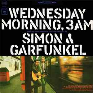 Simon & Garfunkel - Wednesday Morning, 3 A.M. download flac mp3