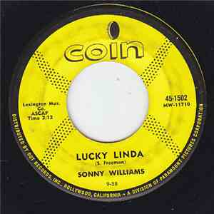 Sonny Williams - Lucky Linda / Bye Bye Baby Goodbye download flac mp3