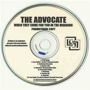 The Advocate - When They Come For You In The Morning download flac mp3