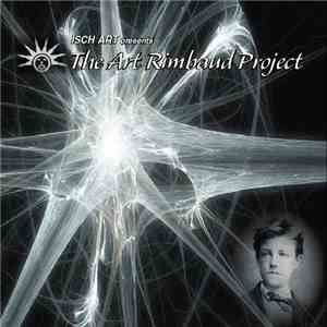 The Art Rimbaud Project - ISCH ART Presents The Art Rimbaud Project download flac mp3