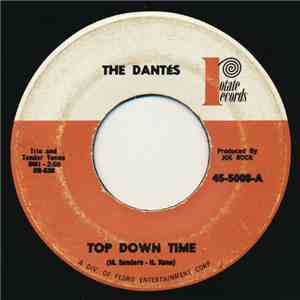 The Dantés - Top Down Time / How Many Times download flac mp3