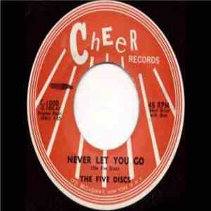 The Five Discs - Never Let You Go / That Was The Time download flac mp3