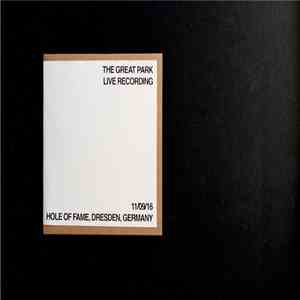 The Great Park - 11/09/16 Hole Of Fame, Dresden, Germany download flac mp3