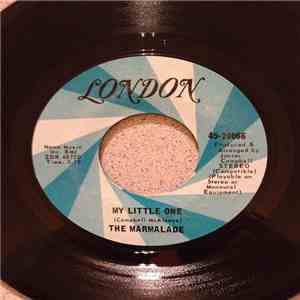 The Marmalade - My Little One/ Is Your Life Your Own? download flac mp3