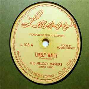 The Melody Masters - Lonely Waltz / Rugged But Right flac mp3 download