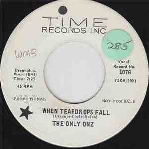 The Only Onz - When Teardrops Fall download flac mp3