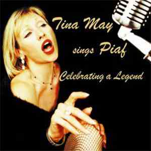 Tina May - Tina May Sings Piaf download flac mp3