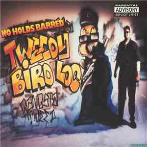 Tweedy Bird Loc - No Holds Barred download flac mp3